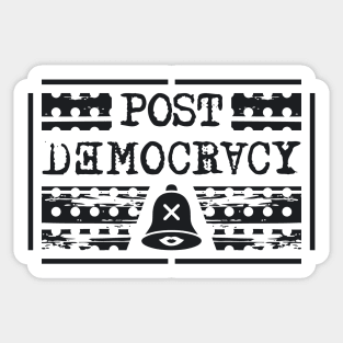 Post Democracy Sticker